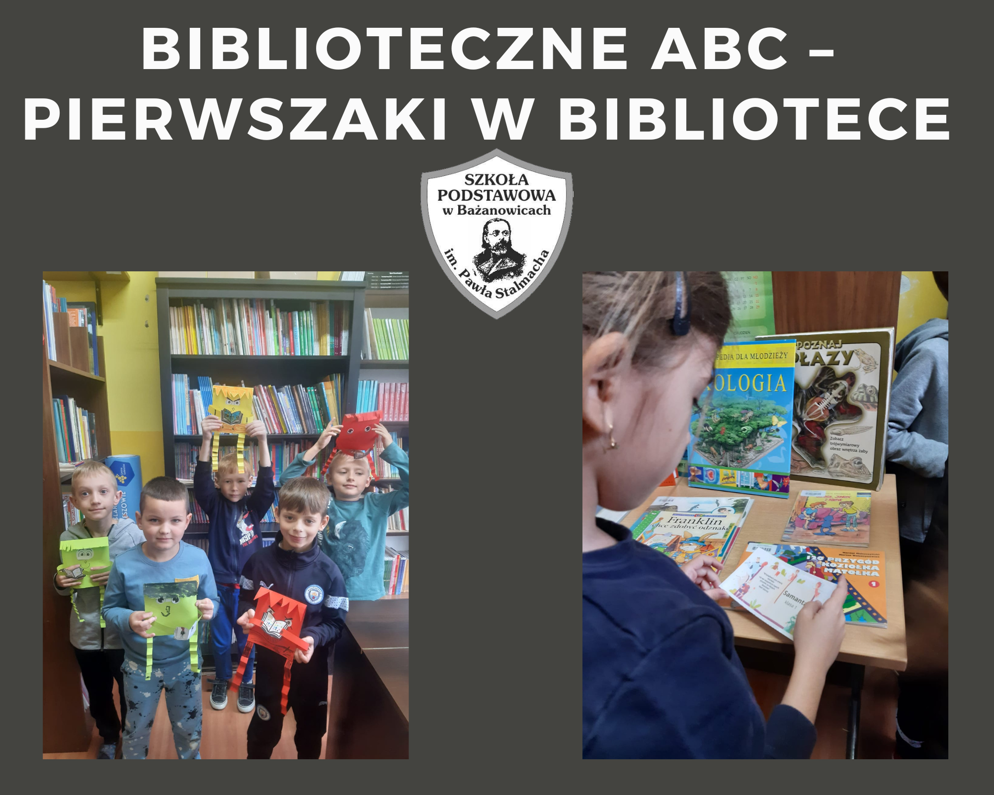 Biblioteczne ABC – Pierwszaki w bibliotece