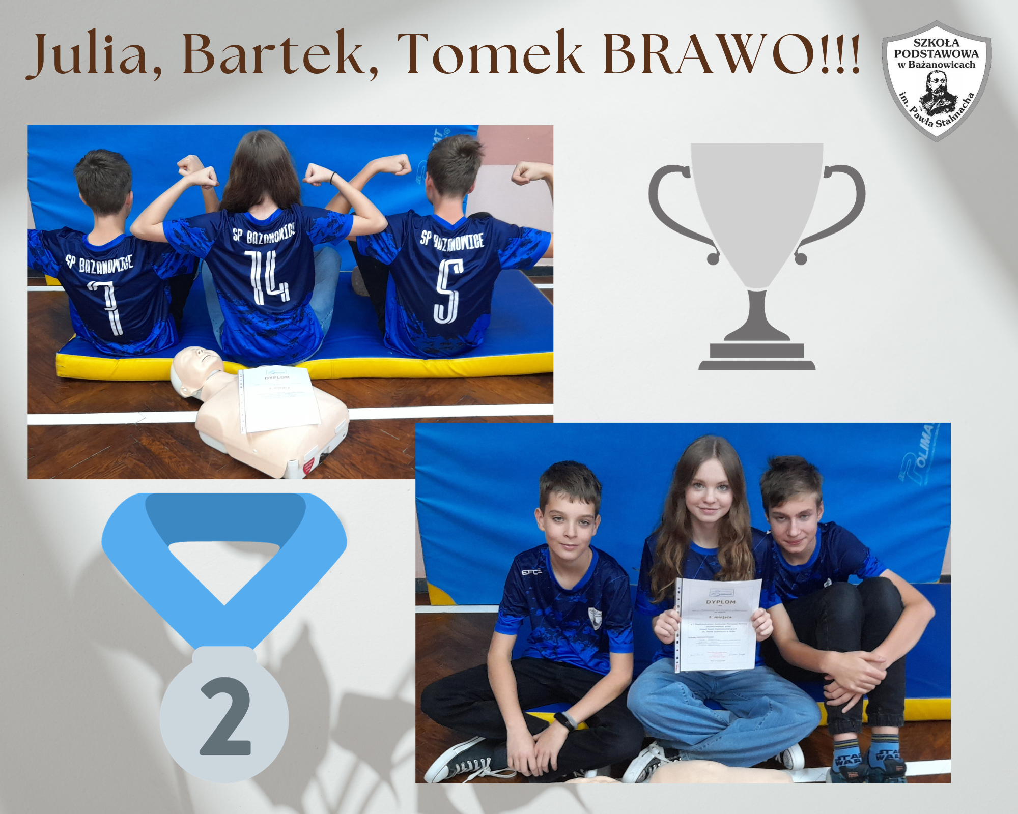 Julia, Bartek, Tomek BRAWO!!!