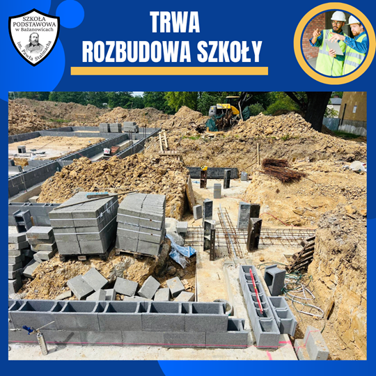 Trwa rozbudowa naszej szkoły