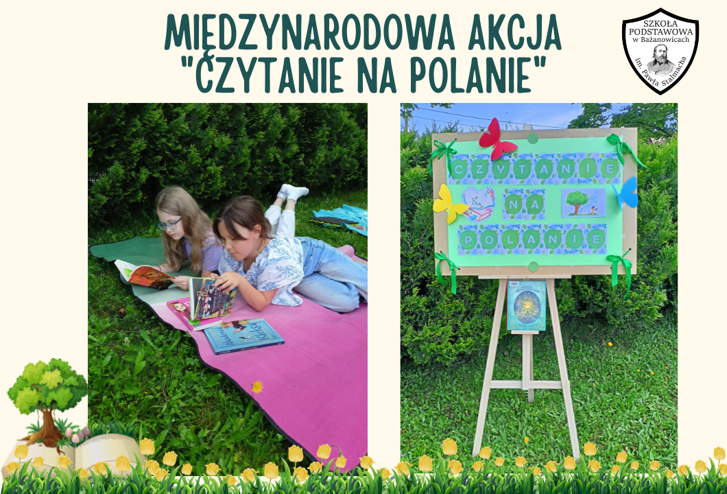 Udział w Międzynarodowej Akcji „Czytanie na Polanie”