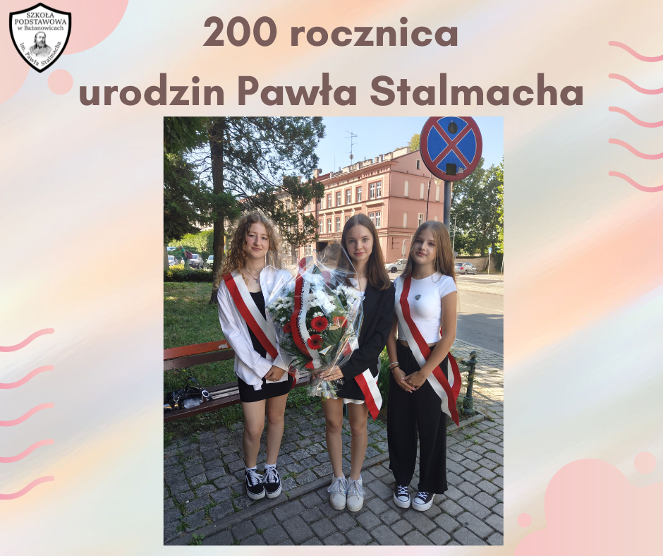 200 rocznica urodzin Pawła Stalmacha