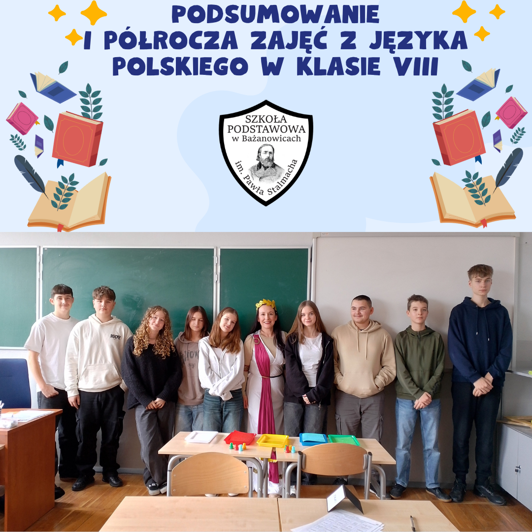 Podsumowanie I półrocza zajęć z języka polskiego w klasie VIII