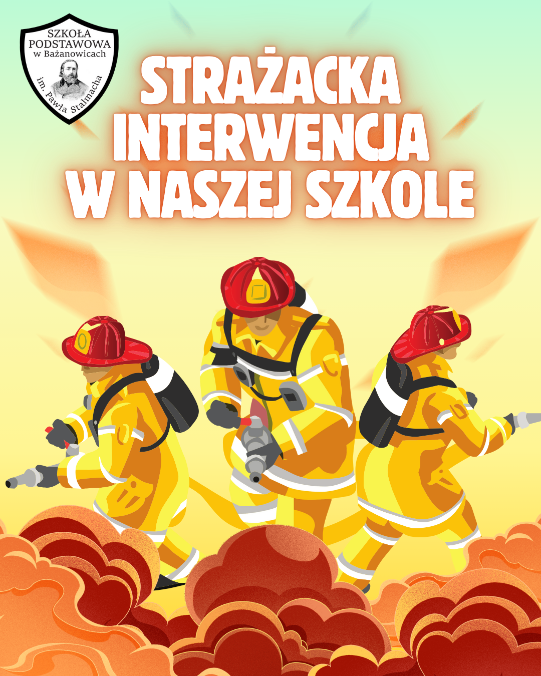 Strażacka interwencja w naszej szkole