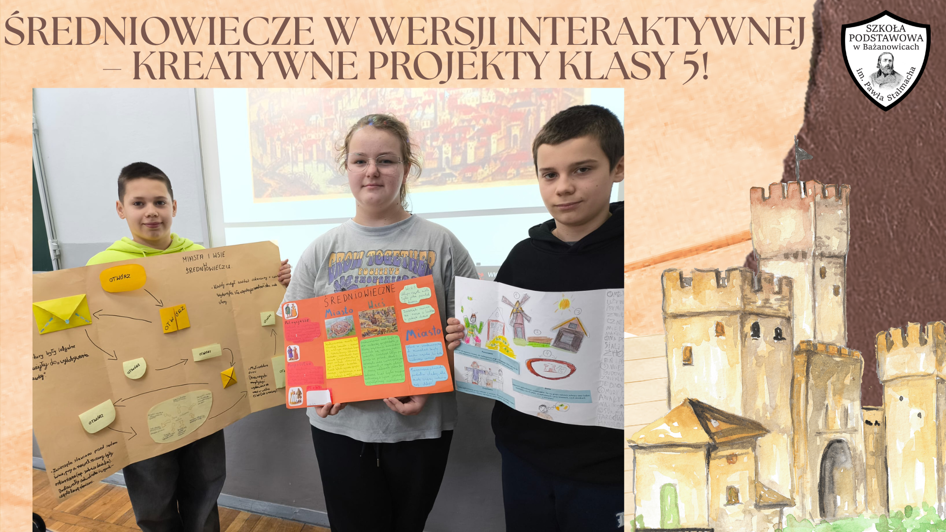 Średniowiecze w wersji interaktywnej – kreatywne projekty klasy 5!