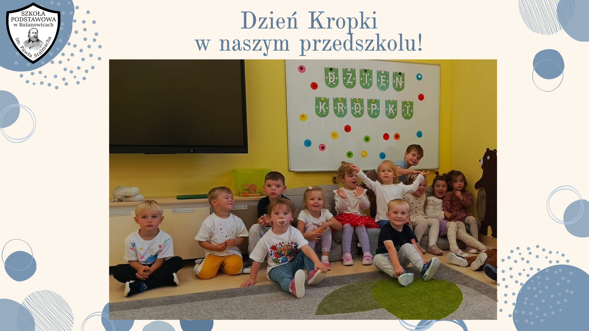🔵 Dzień Kropki w naszym przedszkolu! 🔵